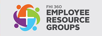 FHI 360 Employee Resource Groups